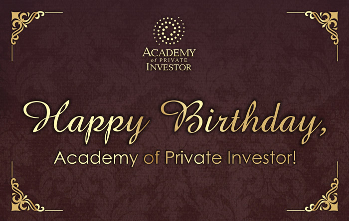 Happy birthday, Academy of a Private Investor!